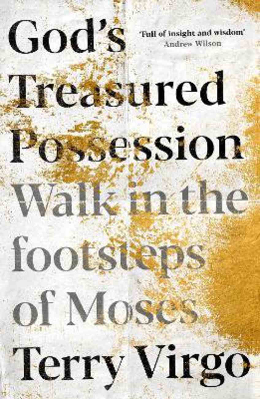 9781789742978-gods-treasured-possession-walk-in-the-footsteps-of-moses-terry-virgo