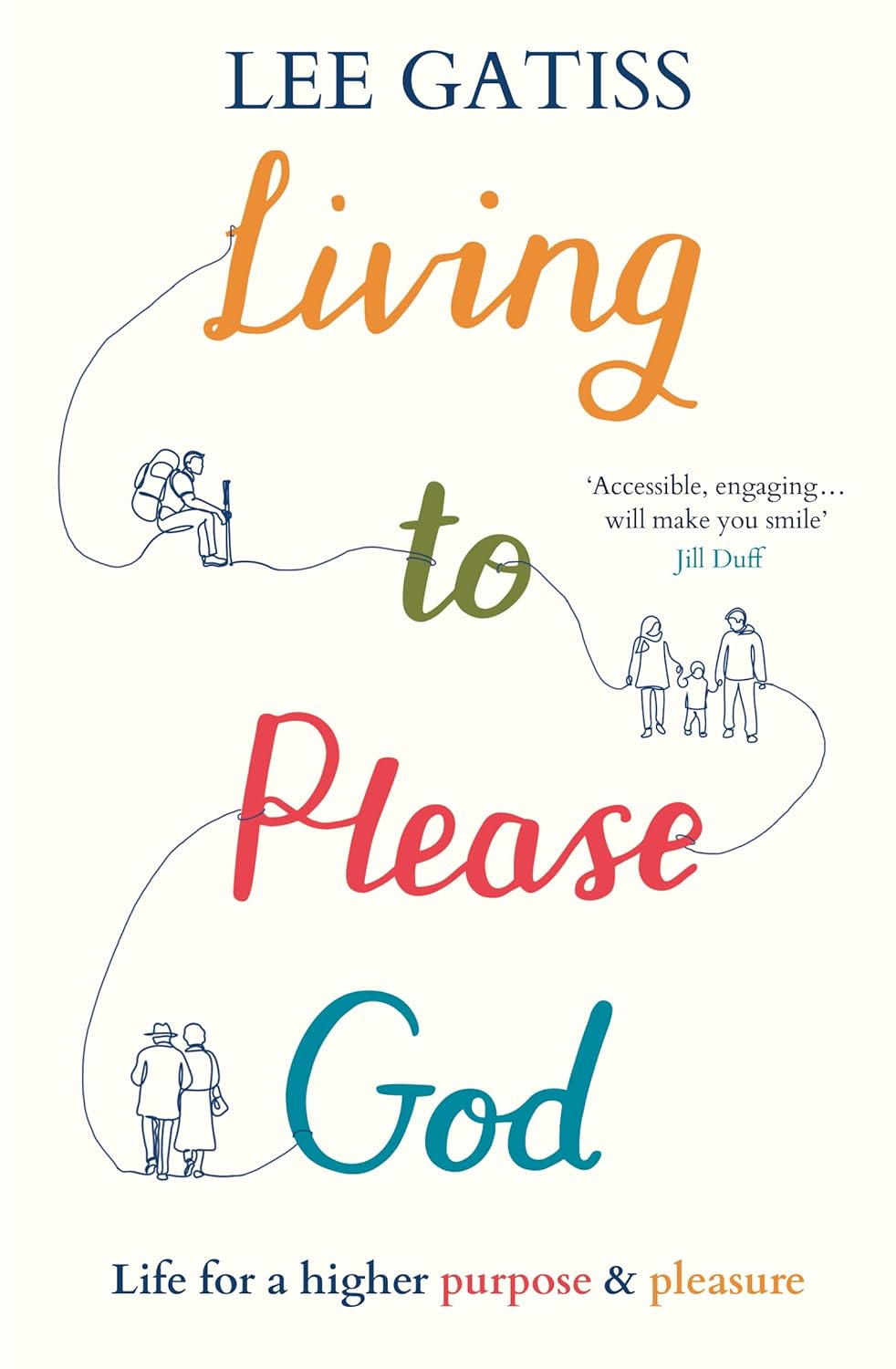 9781789745399-living-to-please-god-life-for-a-higher-purpose-and-pleasure-lee-gatiss