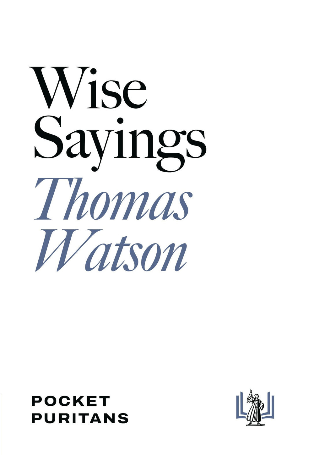 9781800405127-pp-wise-sayings-of-the-rev-thomas-watson-thomas-watson1