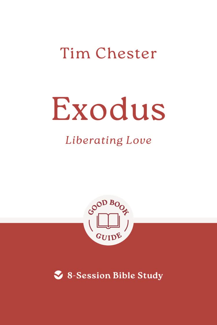 9781802541656-gbg-exodus-liberating-love-tim-chester