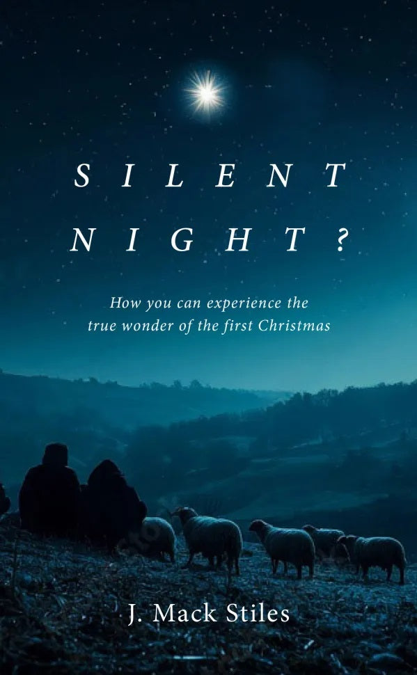 9781837281527-silent-night-how-you-can-experience-the-true-wonder-of-the-first-christmas-j-mack-stiles