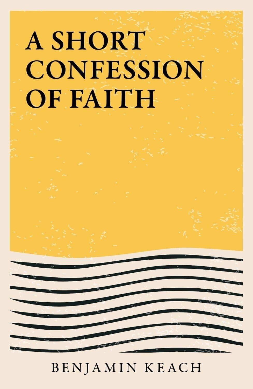 9781838282929-short-confession-of-faith-a-benjamin-keach