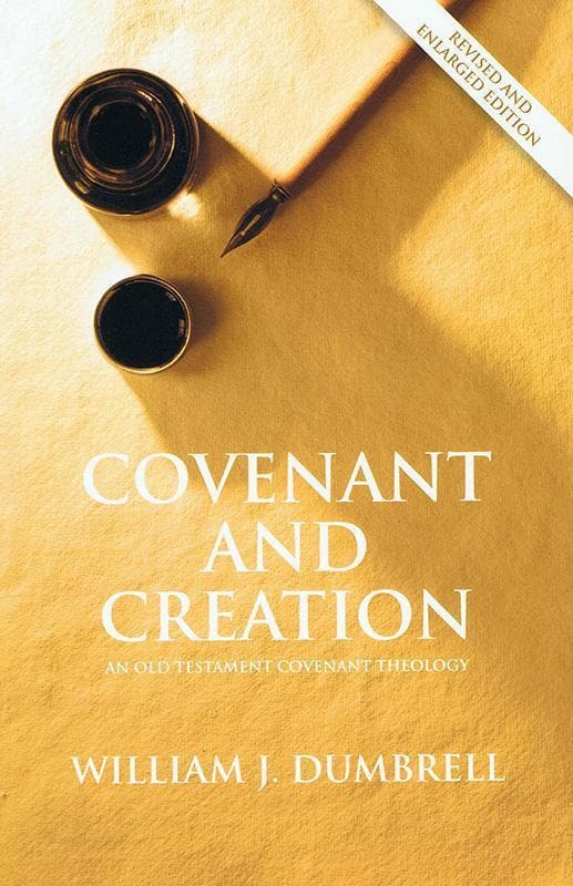 9781842278253-Dumbrell-Covenant-and-creation-Revised