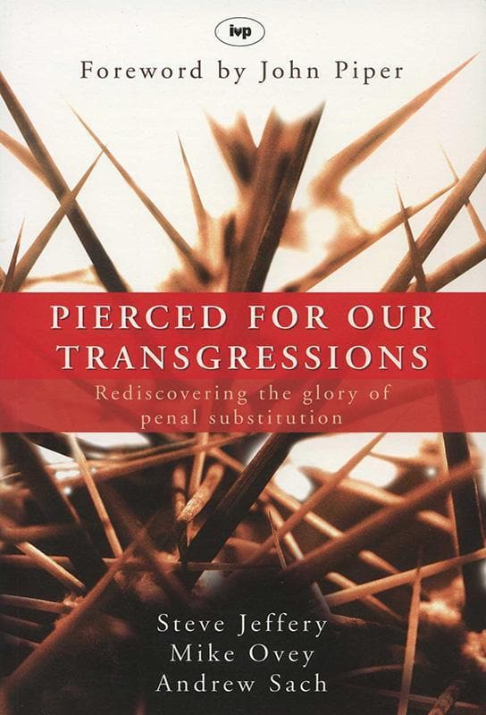 9781844741786-jeffery-overy-pierced-our-transgressions