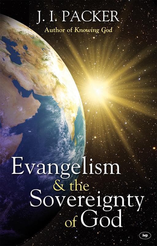 9781844744985-Packer-Evangelism-and-the-sovereignty-of-God