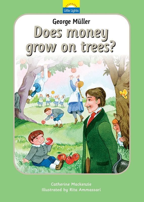 9781845501105-Mackenzie-Little-lights-George-muller-does-money-grow-on-trees