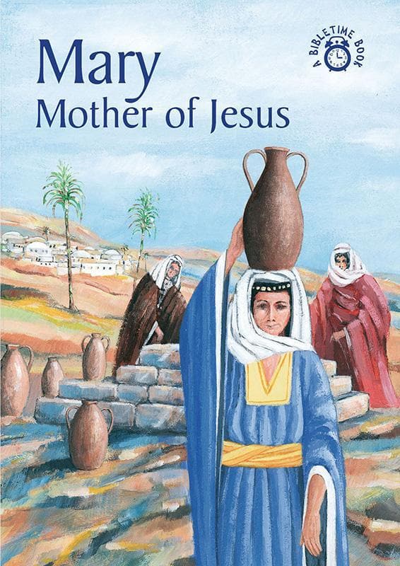 9781845501686-Mackenzie-Mary-Mother-of-Jesus-Bibletime-Book