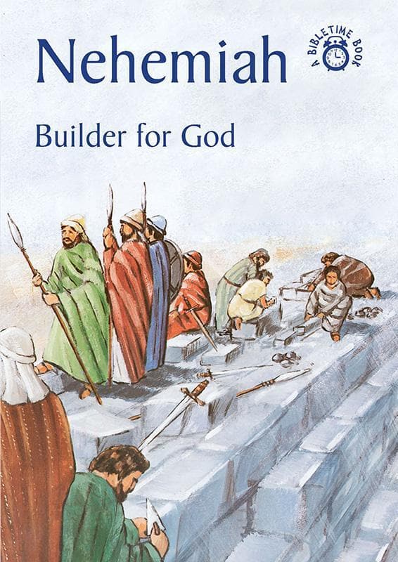 9781845501693-Ross-Bibletime-Nehemiah-builder-for-god