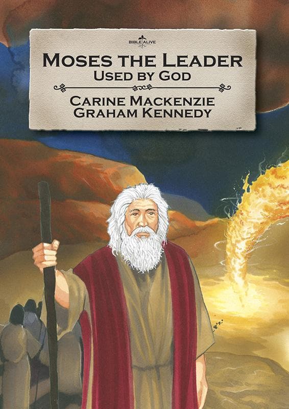 9781845503321-Mackenzie-Bible-alive-moses-the-leader