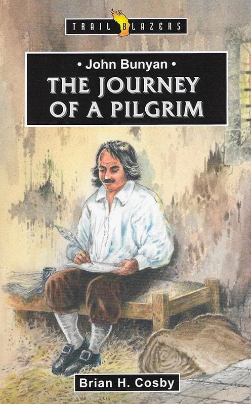 9781845504588-Cosby-Trailblazers-John-bunyan-The-journey-of-a-pilgrim