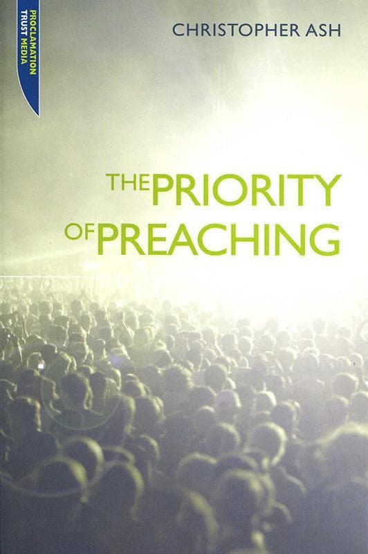 9781845504649-Ash-The-priority-of-preaching