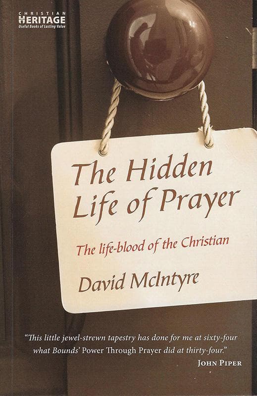 9781845505868-McIntyre-The-hidden-life-of-prayer