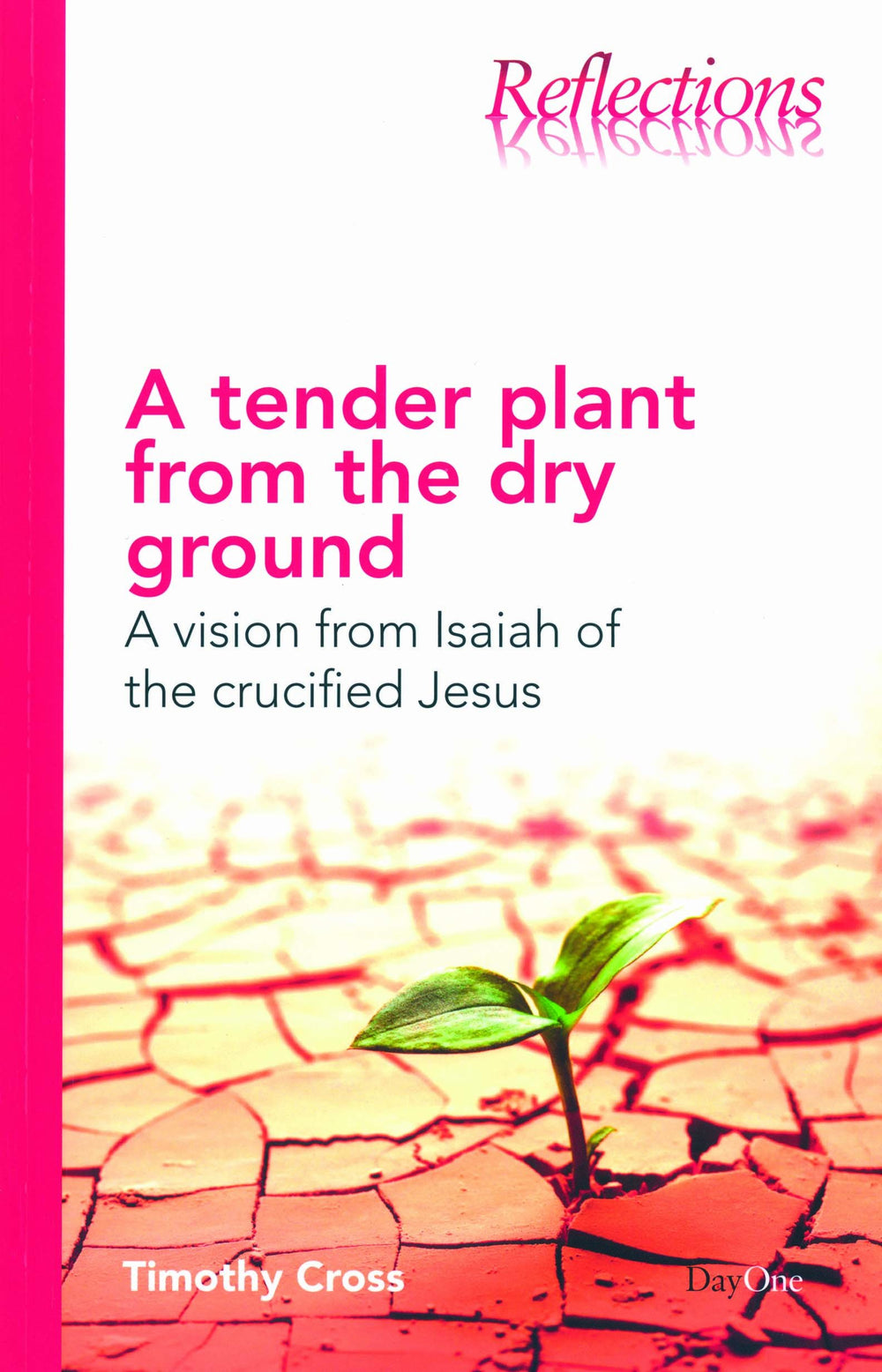 9781846253140-tender-plant-from-dry-ground-a-timothy-cross