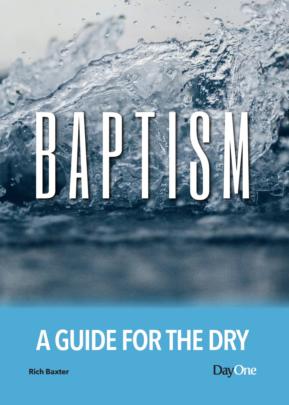 9781846257247-baptism-a-guide-for-the-dry-rich-baxter