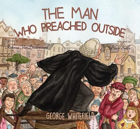 9781848717251-VanDoodewaard-The-Man-Who-Preached-Outside
