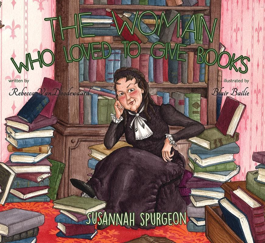 9781848717268-Vandoodewaard-The-oman-who-loved-to-give-books-Susannah-spurgeon