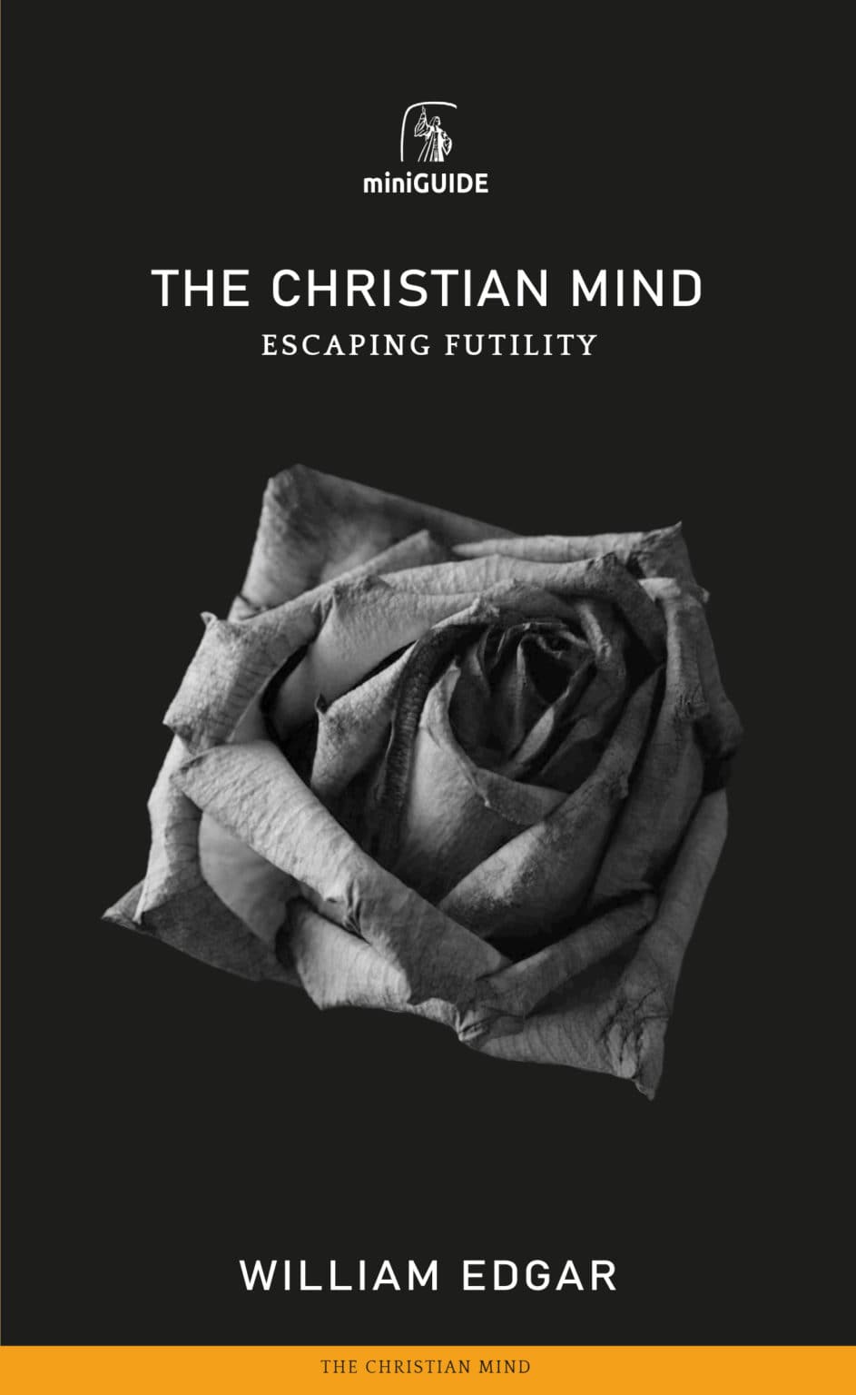 9781848718159-mini-guide-christian-mind-the-william-edgar
