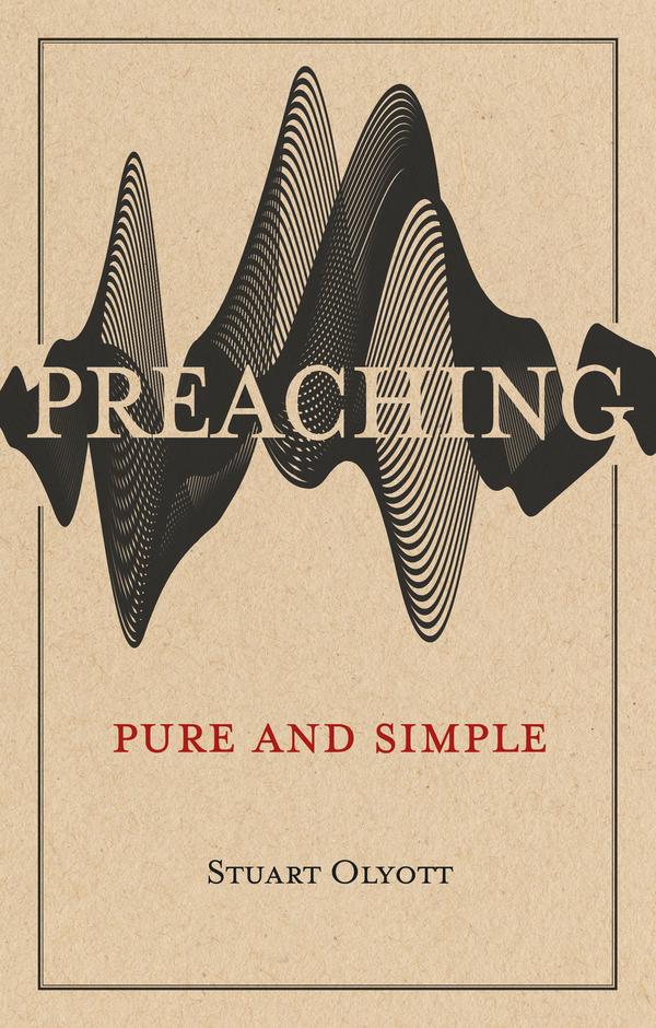 9781850492047-preaching-pure-and-simple-stuart-olyott