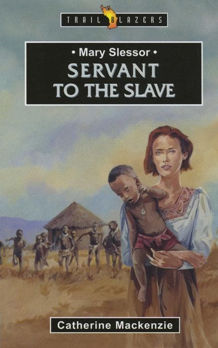 9781857923483-mackenzie-slessor-servant-slave