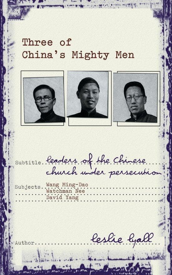 9781857924930-three-of-china-s-mighty-men-leaders-of-chinese-church-under-persecution-lyall-leslie-cfp