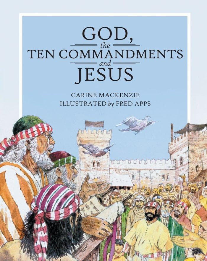 9781857928501-god-the-ten-commandments-and-jesus-mackenzie-carine-cfp