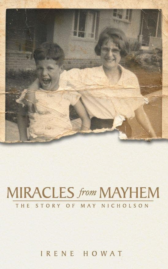 9781857928976-miracles-from-mayhem-the-story-of-may-nicholson-howat-irene-nicholson-may-cfp