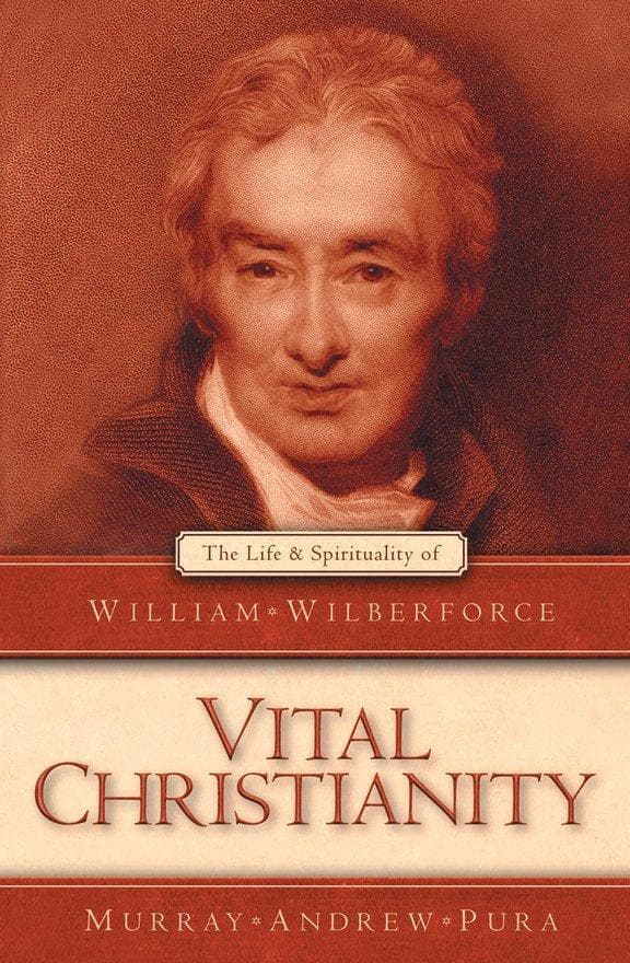 9781857929164-vital-christianity-the-life-and-spirituality-of-william-wilberforce-pura-murray-andrew-cfp