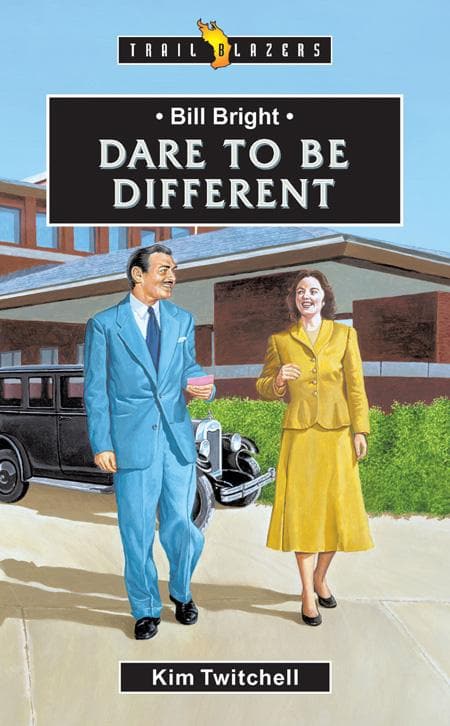 9781857929454-Twitchell-Trailblazers-Bill-Bright-Dare-to-be-different