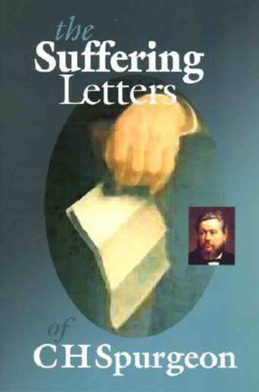 9781870855600-suffering-letters-of-c-h-spurgeon-charles-h-spurgeon
