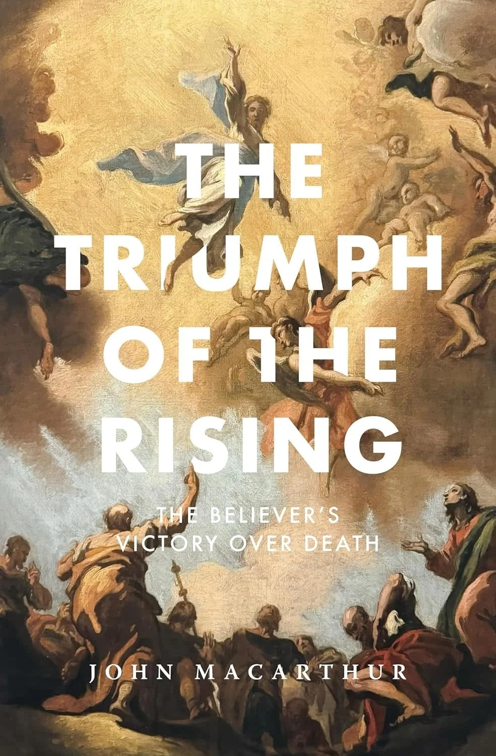 9781883973063-triumph-of-the-rising-the-the-believers-victory-over-death-john-macarthur