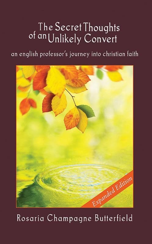 9781884527807-Butterfield-Secret-thoughts-of-an-unlikely-convert-expanded-edition