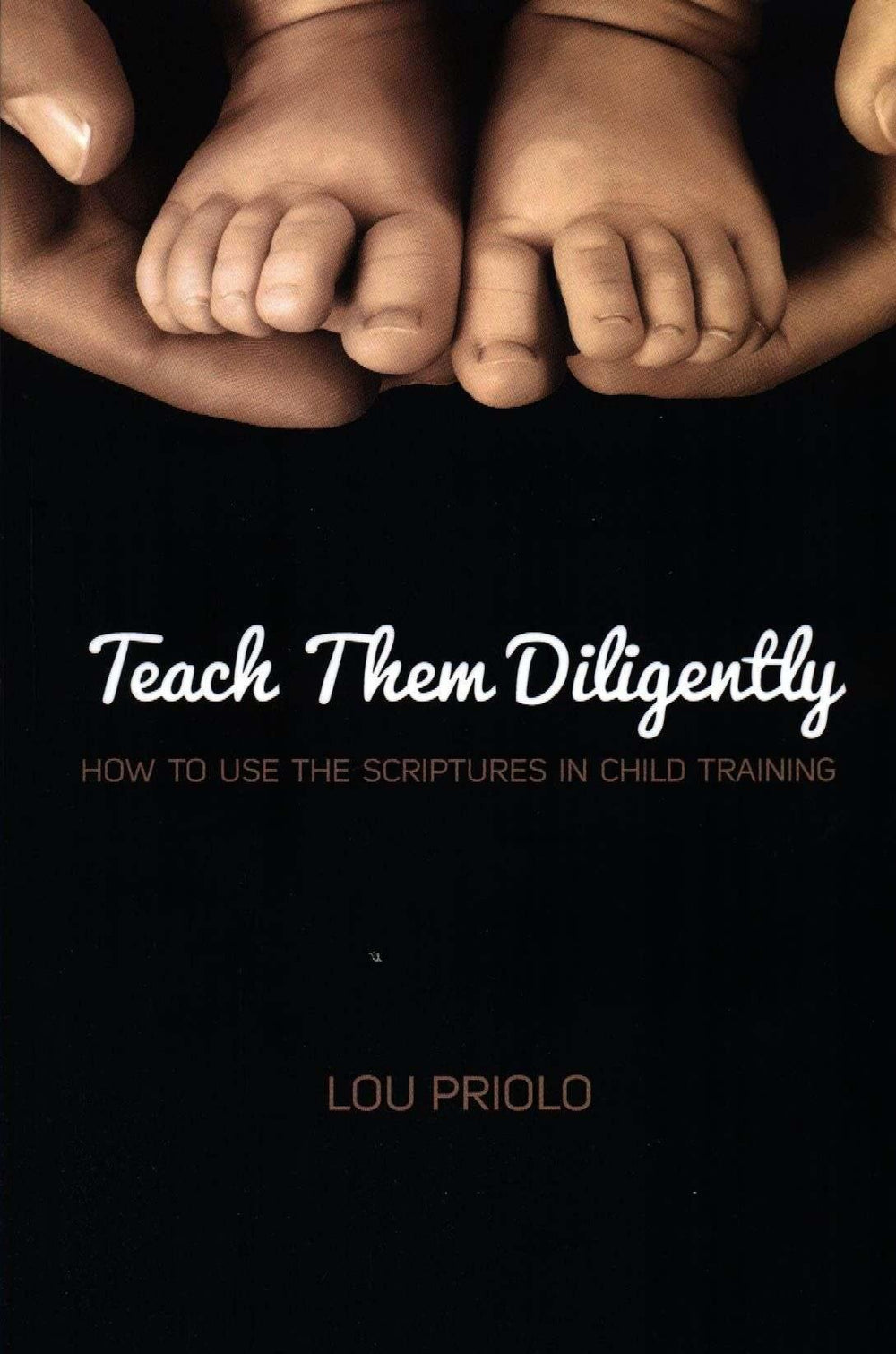 9781889032207-teach-them-diligently-lou-priolo