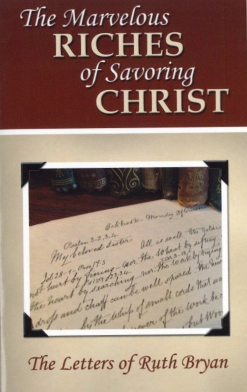 9781892777447-marvelous-riches-of-savoring-christ-the-the-letters-of-ruth-bryan-ruth-bryan