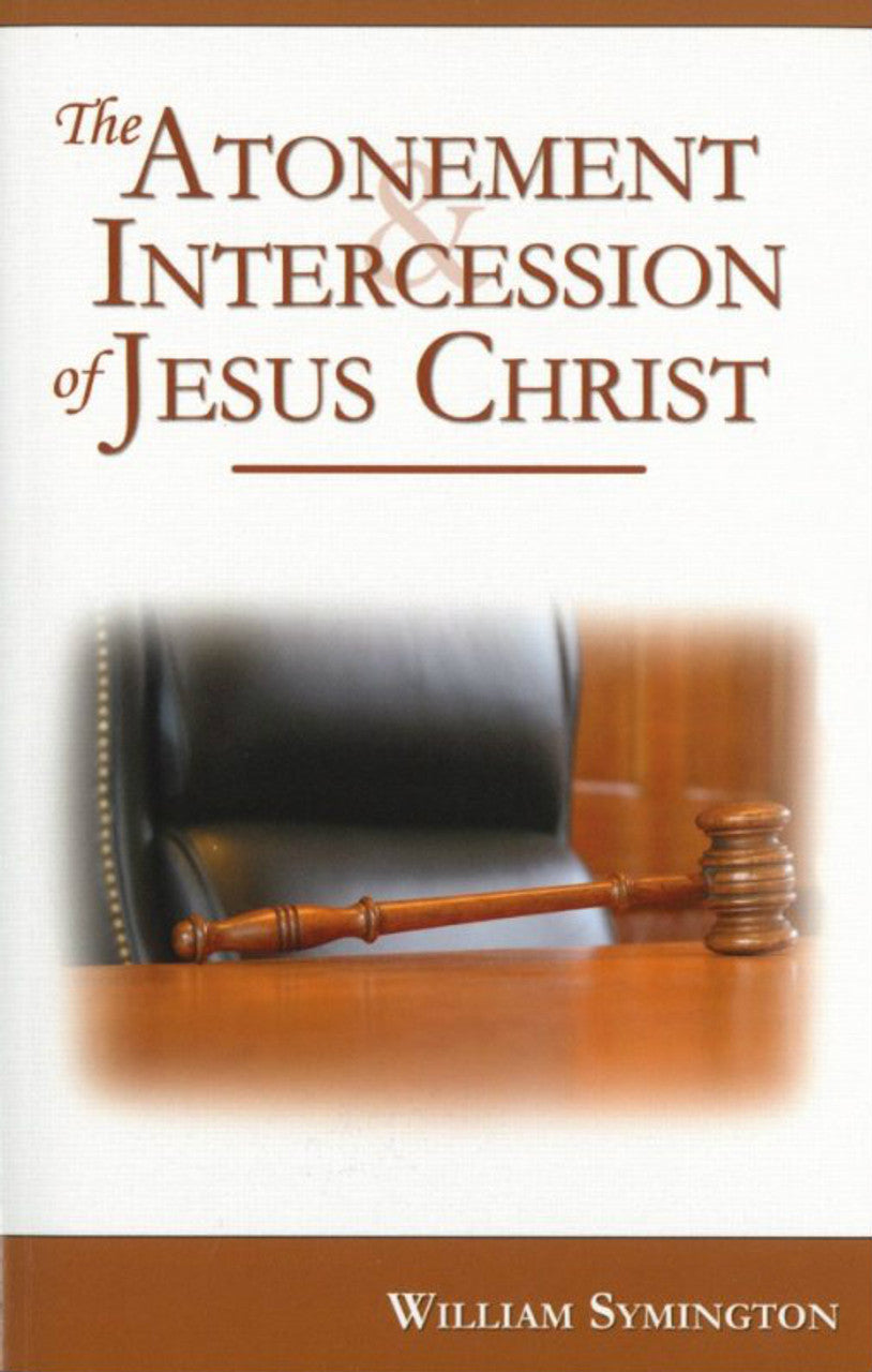 9781892777485-atonement-and-intercession-of-jesus-christ-the-william-symington