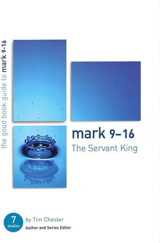 9781904889519-Chester-GBG-Mark-9-16-The-servant-king