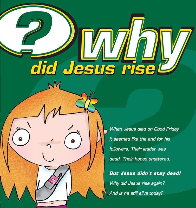 9781904889762-wdjrp-Mitchell-Why-did-Jesus-rise-7-14-years-25-pack