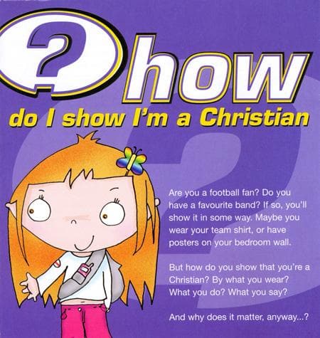 9781905564408-hdisp-Mitchell-How-do-I-show-I-m-a-Christian-25-pack