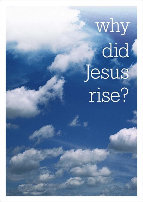 9781905564651-wdjrap-Thornborough-Why-did-Jesus-rise-Adult-25-pack