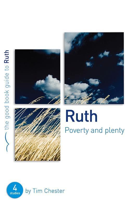 9781905564910-Chester-GBG-Ruth-Poverty-and-plenty