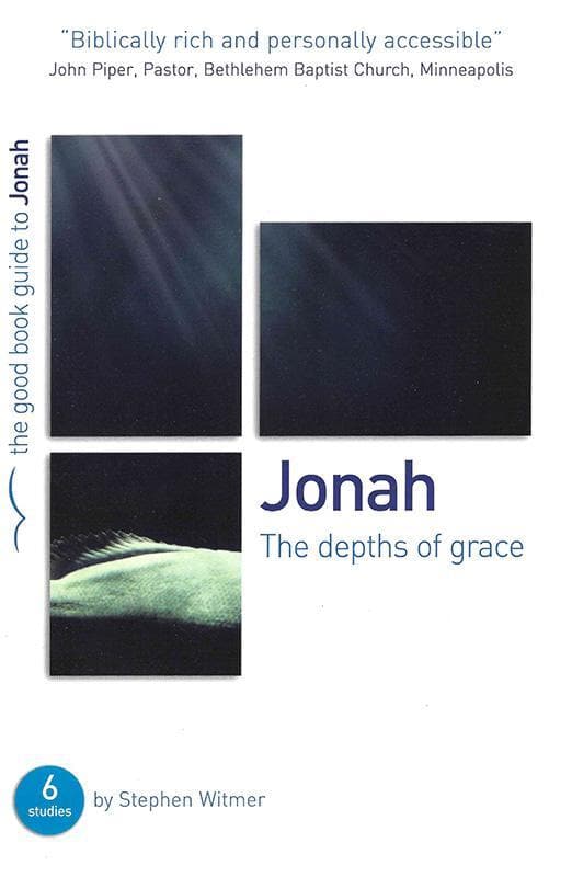9781907377433-Witmer-GBG-Jonah-The-depths-of-grace
