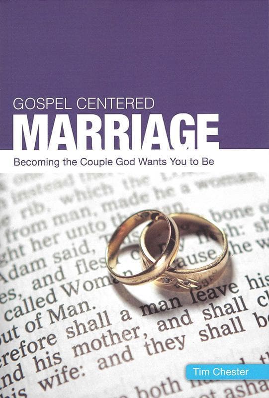 9781908317582-Chester-Gospel-centered-marriage