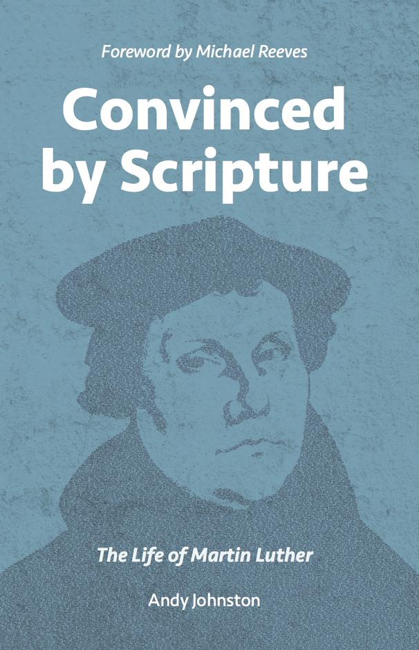 9781911272465-convinced-by-scripture-andy-johnston