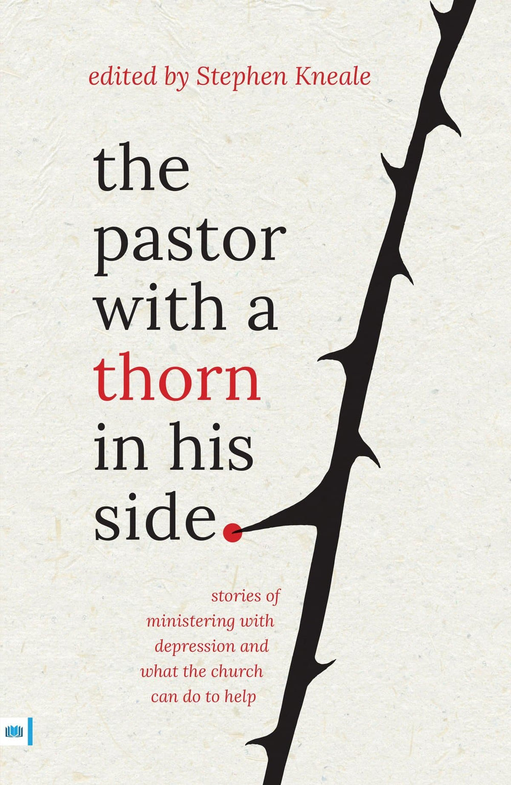 9781912154319-pastor-with-a-thorn-in-his-side-the-stephen-kneale