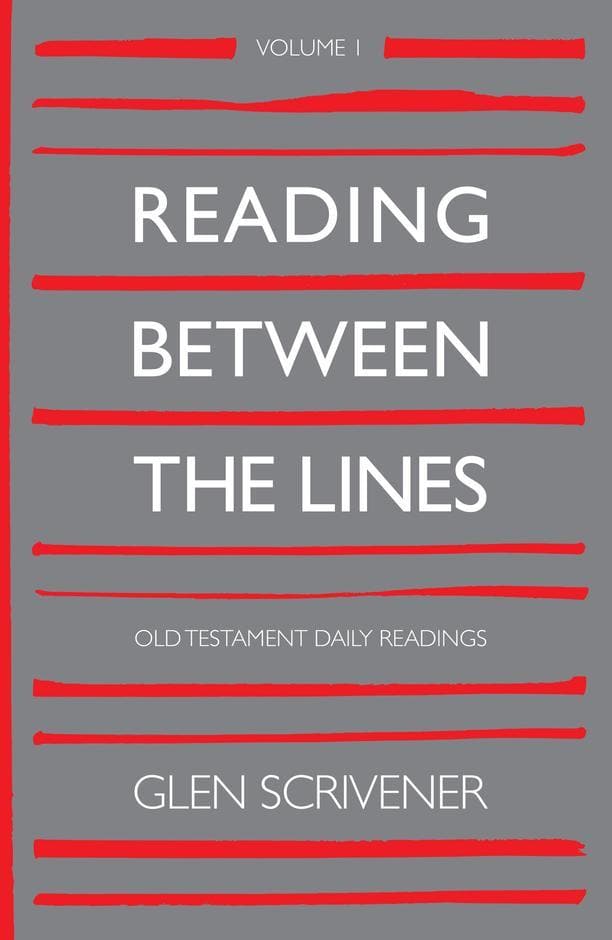 9781912373567-reading-between-the-lines-volume-1-old-testament-daily-readings-glen-schrivener