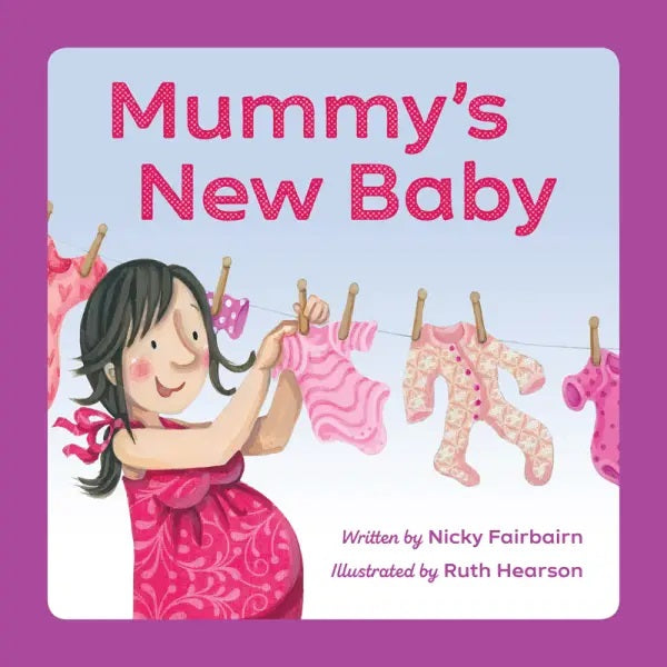 9781912373727-mummys-new-baby-nicola-fairbairn-ruth-hearson