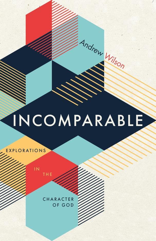 9781913896638-incomparable-explorations-in-the-character-of-god-andrew-wilson