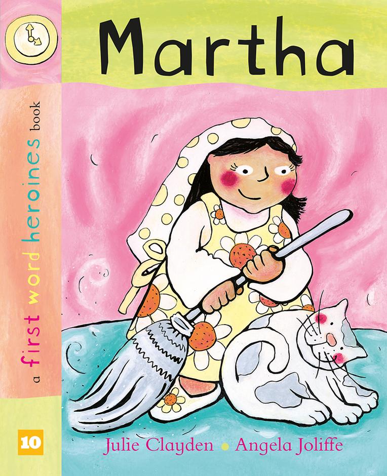 9781914966064-martha-first-word-heroines-julie-clayden-angela-joliffe
