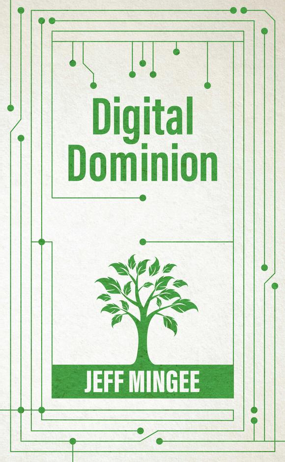 9781914966446-digital-dominion-five-questions-christians-should-ask-to-take-control-of-their-digital-devices-jeff-mingee