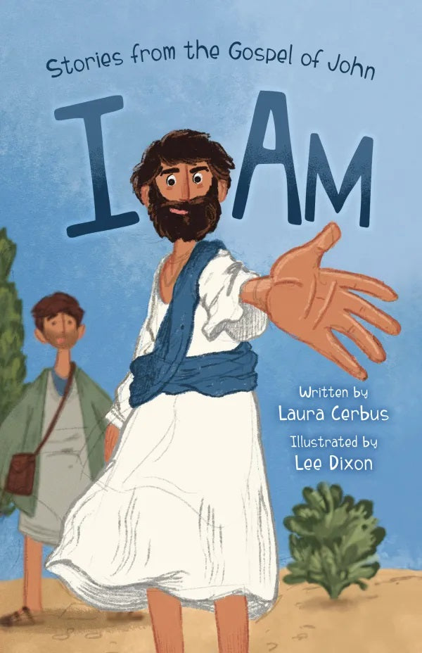9781914966828-i-am-stories-from-the-gospel-of-john-laura-cerbus-lee-dixon-illustrator