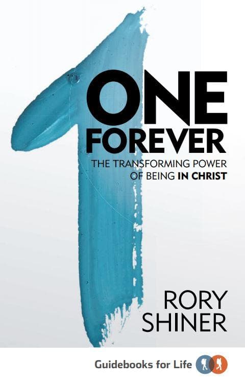 9781922206022-one-forever-the-transforming-power-of-being-in-christ-rory-shiner